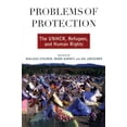 thumbnail image 1 of Pre-Owned Problems of Protection: The UNHCR, Refugees, and Human Rights (Paperback) 0415945747 9780415945745, 1 of 1