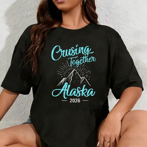 100% Cotton Cruising Together 2026 Alaska Cruise 2026 Alaska Trip Group T-Shirt