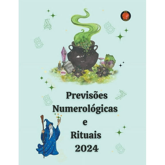Previsões Numerológicas e Rituais 2024, (Paperback)