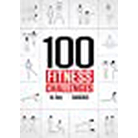 100 Fitness Challenges: Month-long Darebee Fitness Challenges to Make Your Body Healthier and Your Brain Sharper (Paperback)