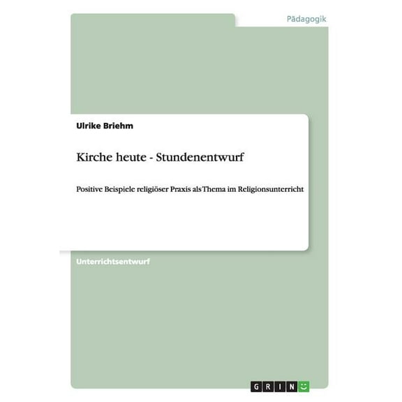 Kirche Heute - Stundenentwurf