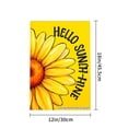 thumbnail image 4 of Hello Sunshine Sunflower Garden Flag For Home Outdoor Garden Yard Decor 12x18 Inch, 4 of 5