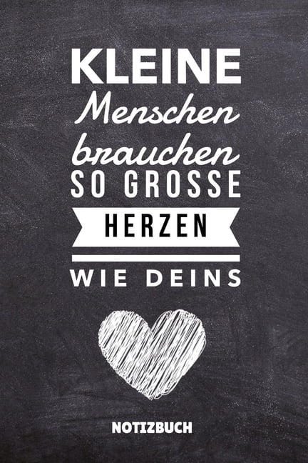Kleinen Menschen Brauchen So Grosse Herzen Wie Deins Notizbuch A5