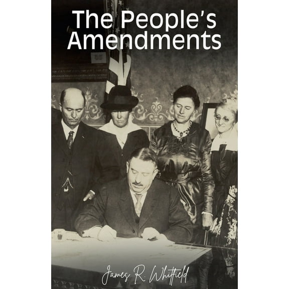 The People's Amendments, (Paperback)