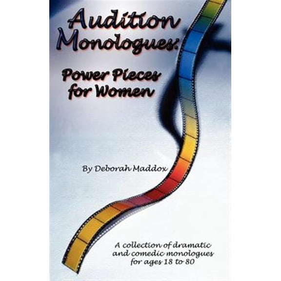Pre-Owned Audition Monologues: Power Pieces for Women (Paperback) 0971682712 9780971682719