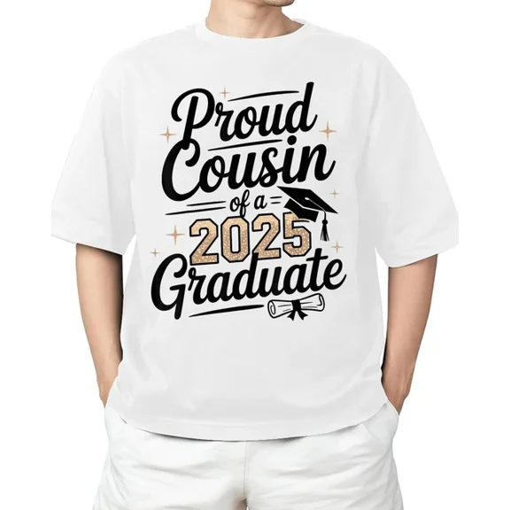 DOPASHIRT Proud Cousin Of A 2025 Graduate Graduation T-Shirt Unisex S-5XL Hot Trending Shirt, Vintage Birthday Gift