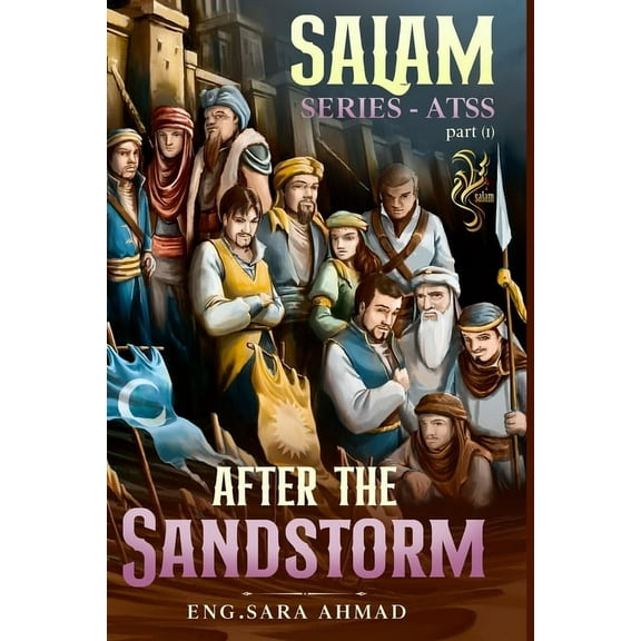 Salam: Salam Series - ATSS - part (1) : After the Sandstorm (Series #1) (Paperback)