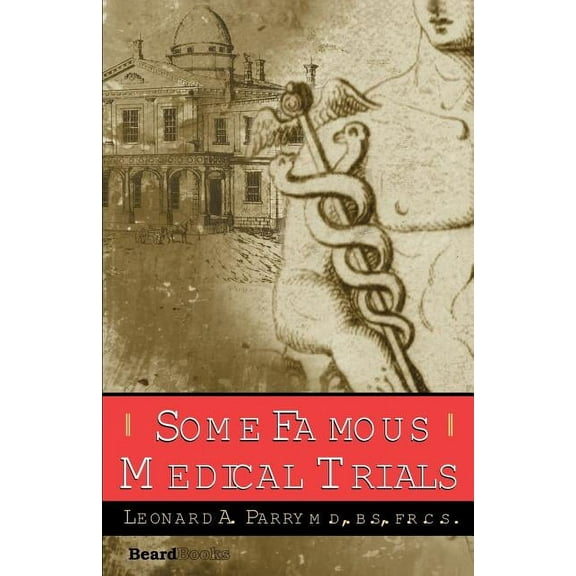 Some Famous Medical Trials