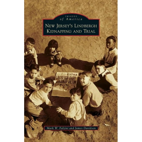 New Jersey's Lindbergh Kidnapping and Trial, (Hardcover)