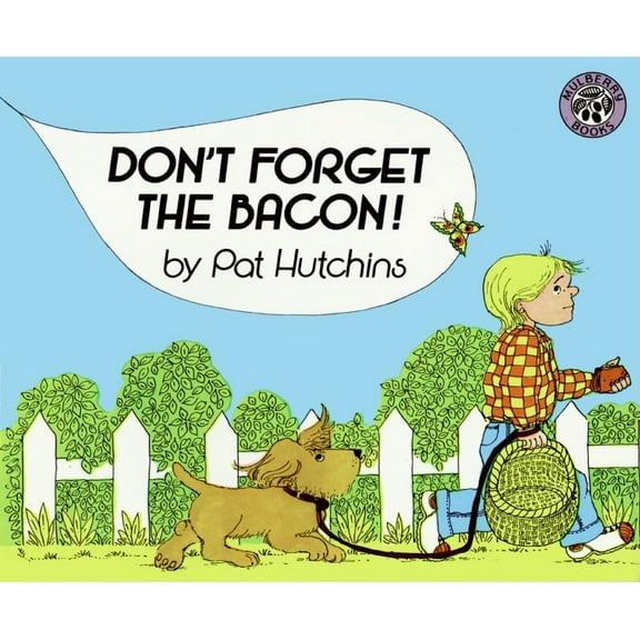 Don't Forget the Bacon!, (Paperback)