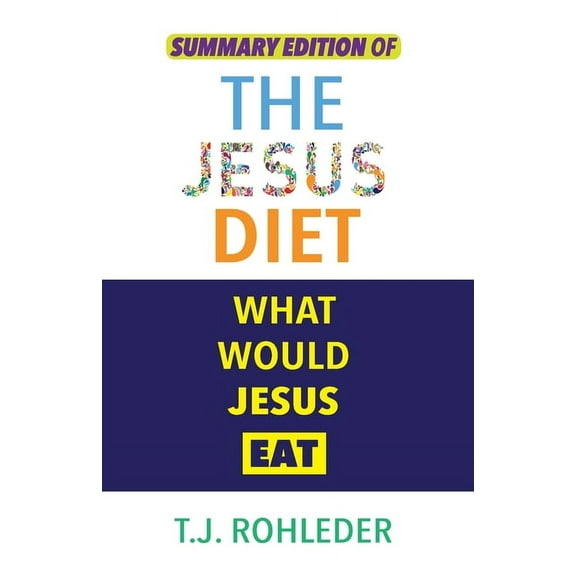 Summary Edition of The Jesus Diet, (Paperback)