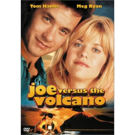 Joe Versus the Volcano