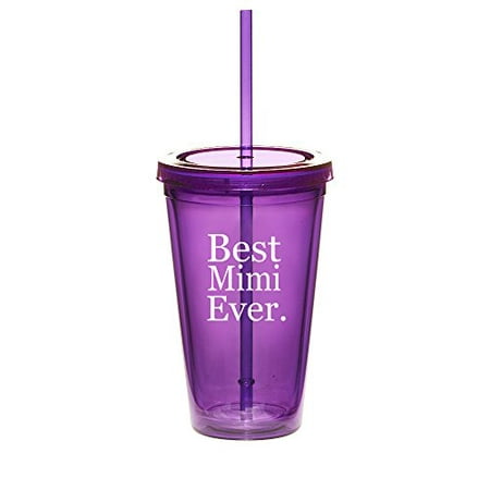 16oz Double Wall Acrylic Tumbler Cup With Straw Best Mimi Ever (Best Double Penetration Ever)