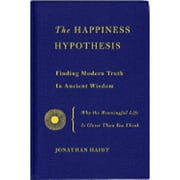 Pre-Owned The Happiness Hypothesis: Finding Modern Truth in Ancient Wisdom (Hardcover 9780465028016) by Jonathan Haidt