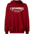 thumbnail image 2 of OXI Hoodie Sweatshirt - I Disagree, Basic Casual Hoodie for Men's and Women Fleece Hoodie Long Sleeve - Antiquee Cherry Small, 2 of 3