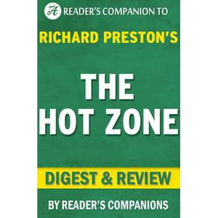 The Hot Zone by Richard Preston | Digest & Review - eBook