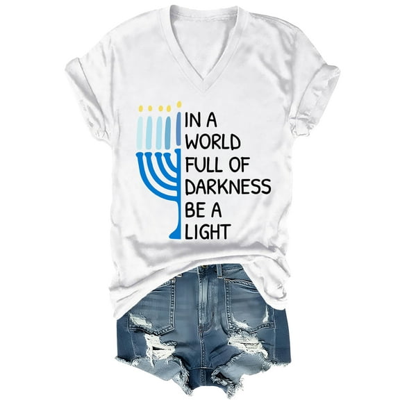 Hanukkah Shirt Funny In A World Full Of Darkness Be A Light Happy Hanukkah T-Shirt