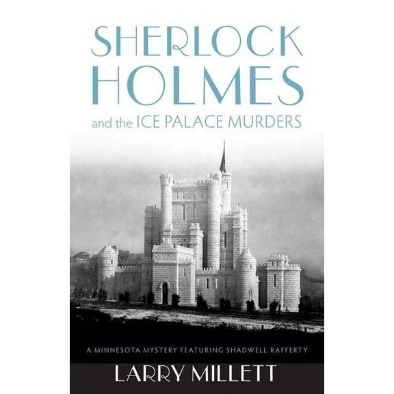 Fesler-Lampert Minnesota Heritage: Sherlock Holmes and the Ice Palace Murders (Paperback)