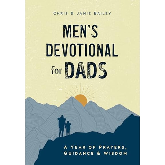 Pre-Owned Men's Devotional for Dads: A Year of Prayers, Guidance, and Wisdom (Hardcover) 0593885880 9780593885888