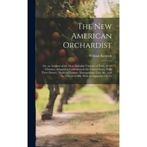 The New American Orchardist (Hardcover)