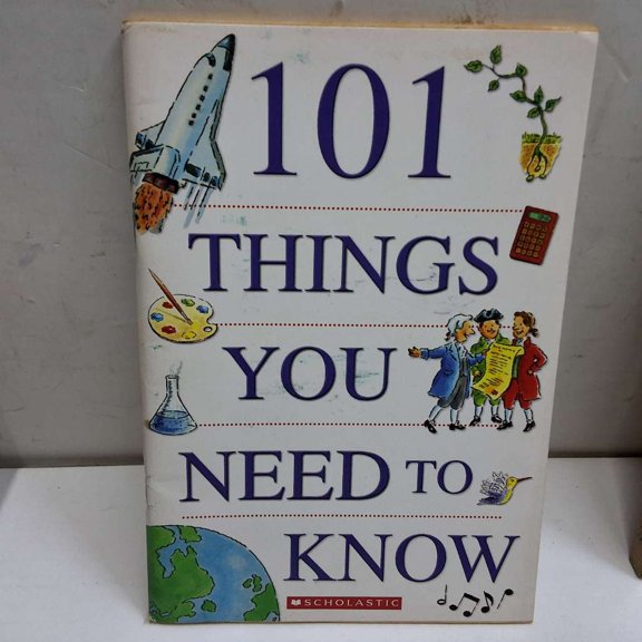 Pre-Owned 101 Things You Need to Know (Paperback) 0439569834 9780439569835