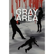 GRAY AREA  Paperback  George Saunders