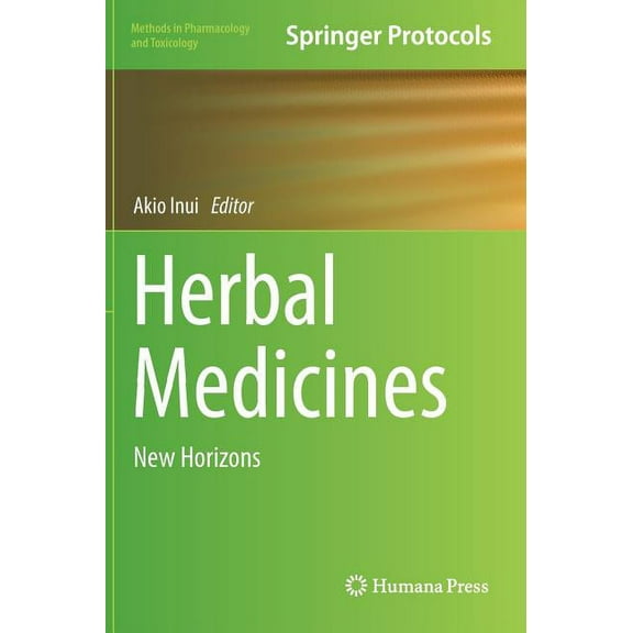 Methods in Pharmacology and Toxicology Herbal Medicines: New Horizons, (Hardcover)