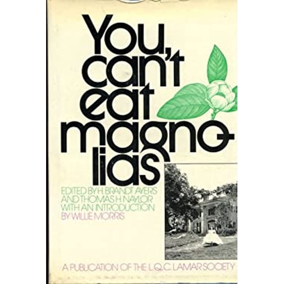 Pre-Owned You Can't Eat Magnolias (Hardcover) 0070026351 9780070026353