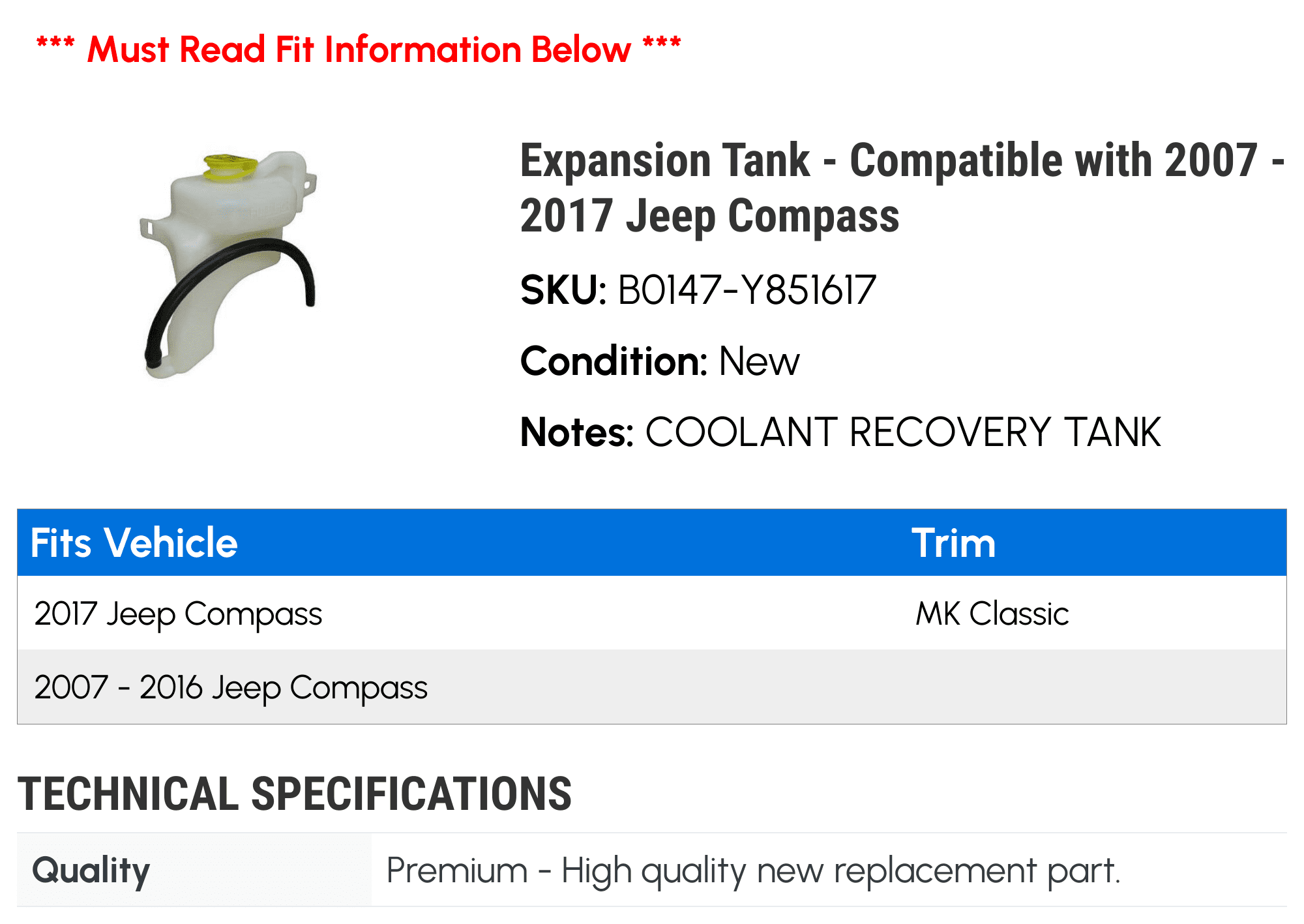 Expansion Tank - Compatible with 2007 - 2017 Jeep Compass 2008 2009 2010 2011 2012 2013 2014 2015 2016