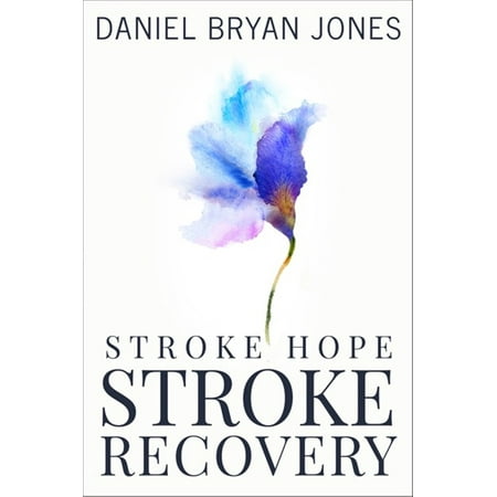 Stroke Hope Stroke Recovery - eBook