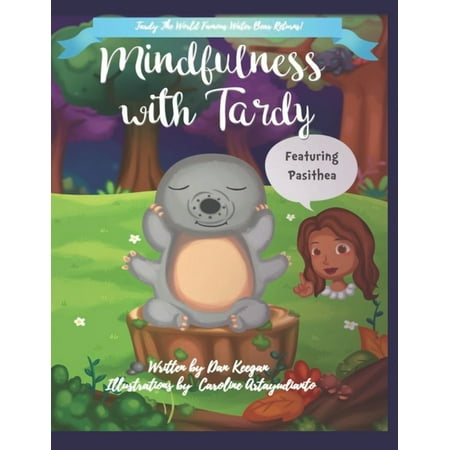 The Water Bearz: Mindfulness with Tardy (Paperback)