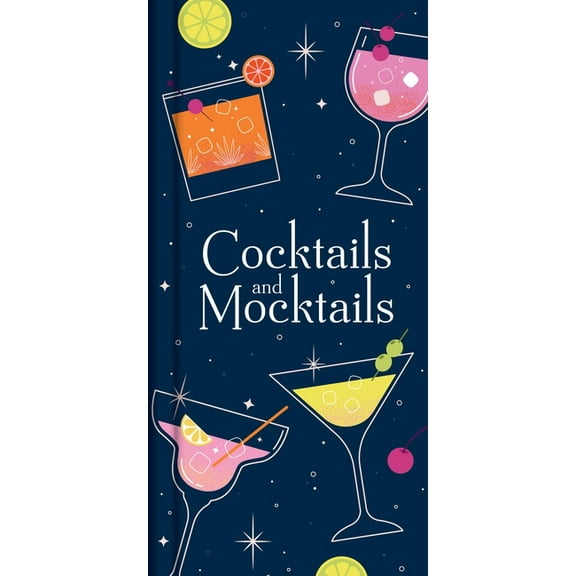 Cocktails and Mocktails, (Hardcover)