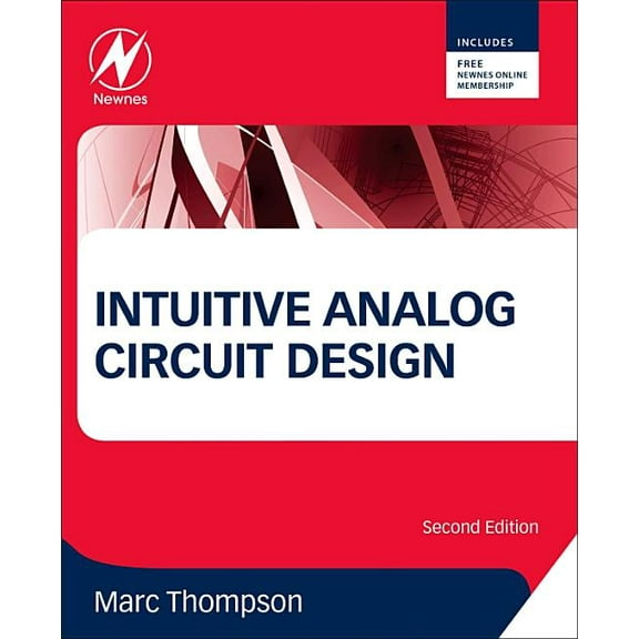 Intuitive Analog Circuit Design, (Paperback)