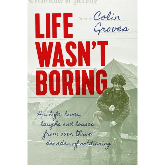 Life Wasn't Boring, (Hardcover)