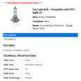 thumbnail image 2 of Fog Light Bulb - Compatible with 2021 BMW X3, 2 of 2