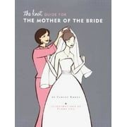 The Knot Guide for the Mother of the Bride, Pre-Owned (Hardcover)