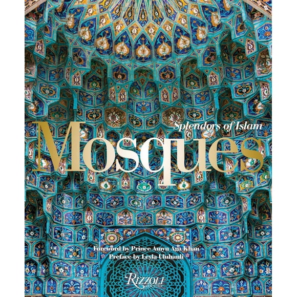 Libro Rizzoli Mezquitas: Esplendores del Islam