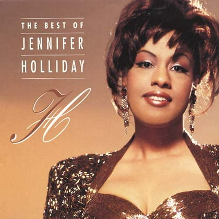 The Best Of Jennifer Holliday (The Best Of Jennifer Holliday)