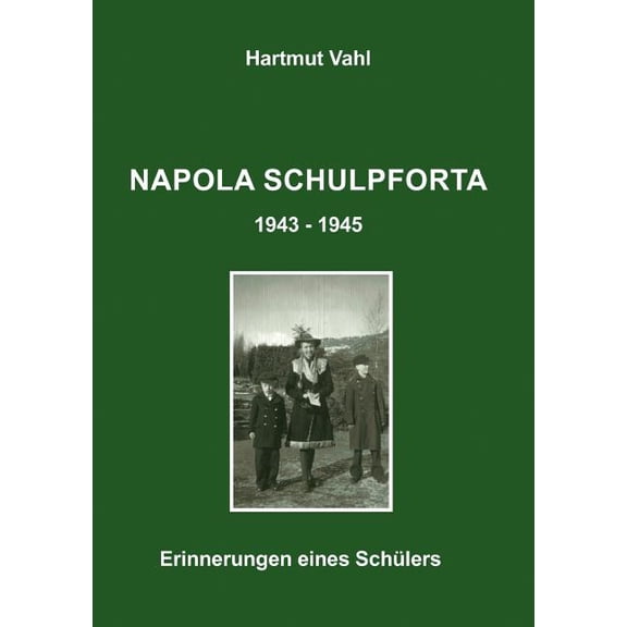 Napola Schulpforta 43 - 45, (Paperback)