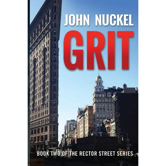 Rector Street: Grit: A New York Crime Thriller (Paperback)