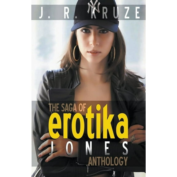The Saga of Erotika Jones Anthology, (Paperback)