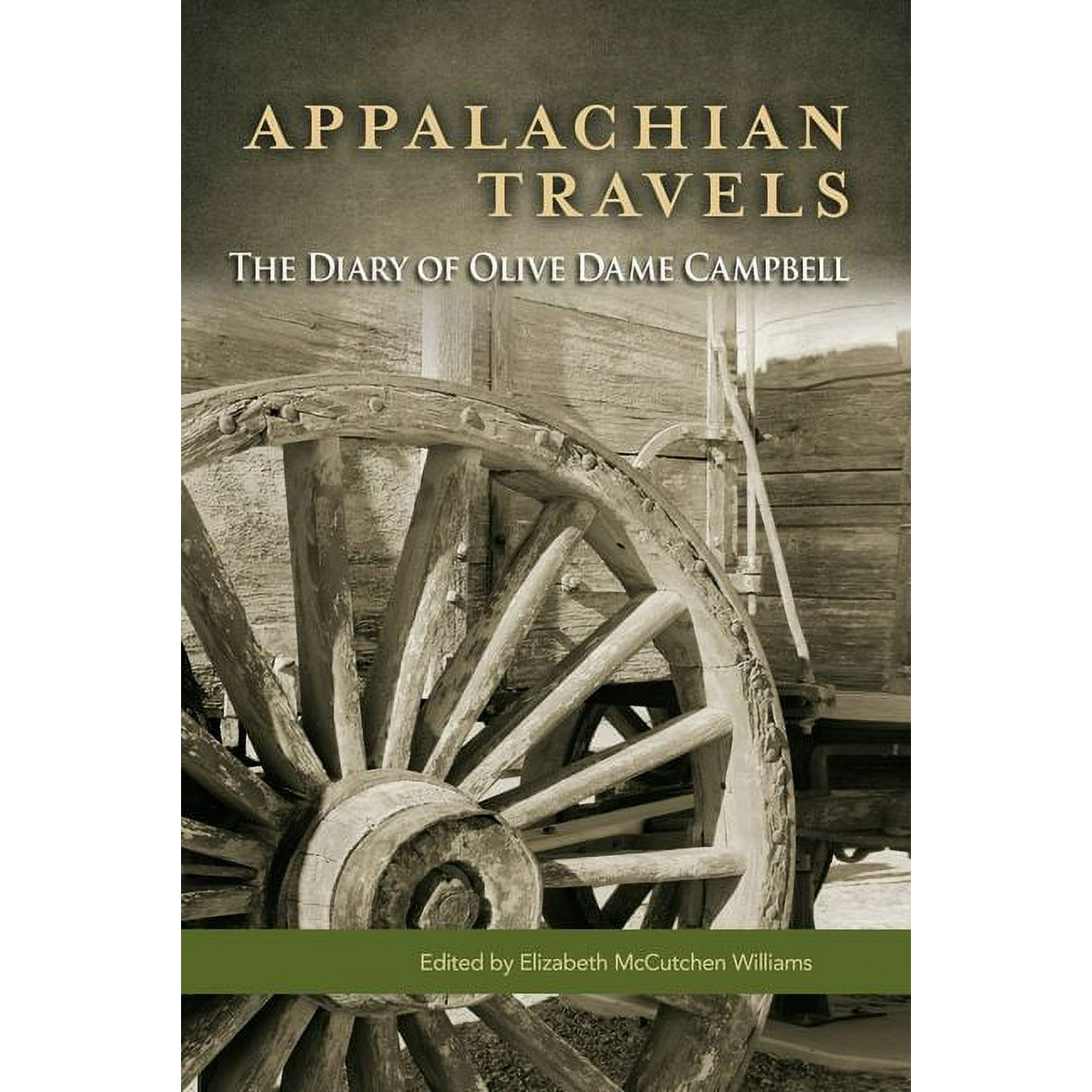 Appalachian Travels: The Diary of Olive Dame Campbell, (Hardcover)