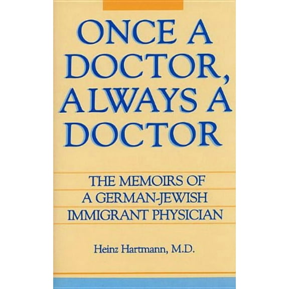 Once a Doctor, Always a Doctor (Hardcover)