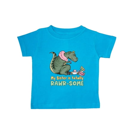 

Inktastic My Sister Is Totally Rawr-Some Tea Rex Party Gift Baby Boy or Baby Girl T-Shirt