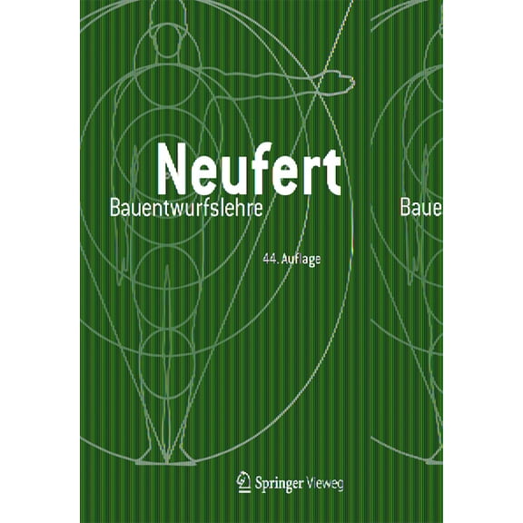 Bauentwurfslehre: Grundlagen, Normen, Vorschriften, (Hardcover)