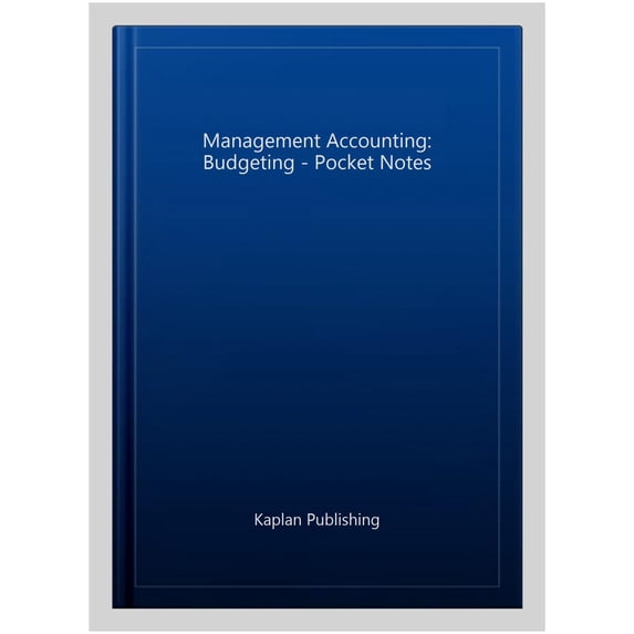 Pre-Owned Management Accounting: Budgeting - Pocket Notes