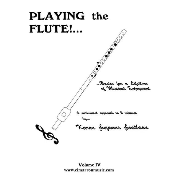 Playing the Flute! : Basics for a Lifetime of Musical Enjoyment