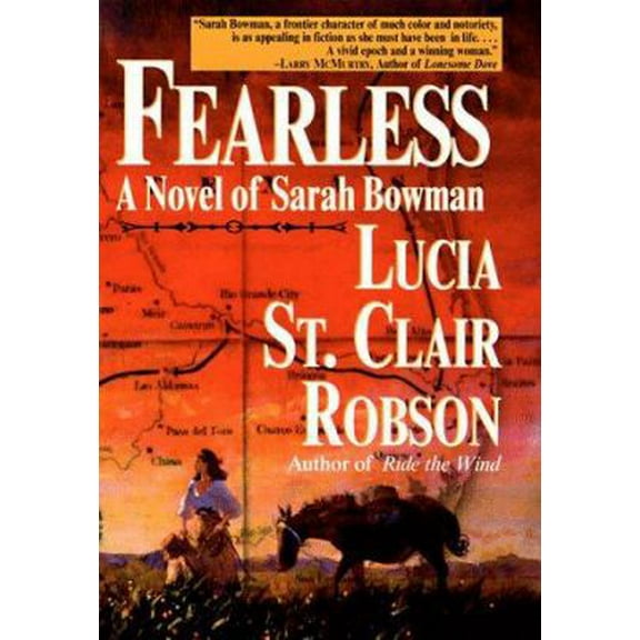 Pre-Owned Fearless: A Novel of Sarah Bowman (Hardcover) 0345397711 9780345397713