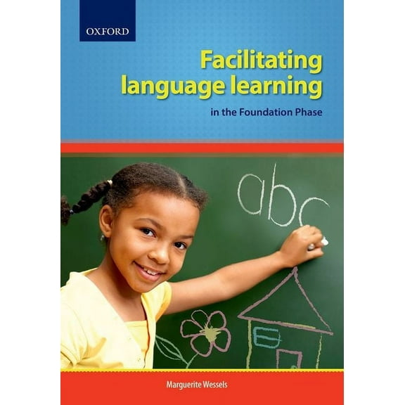 Facilitating Language Learning in the Foundation Phase, (Paperback)