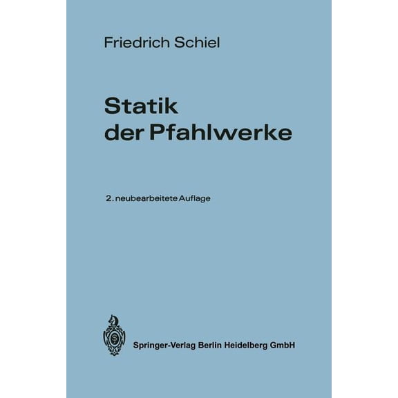 Statik Der Pfahlwerke, (Paperback)